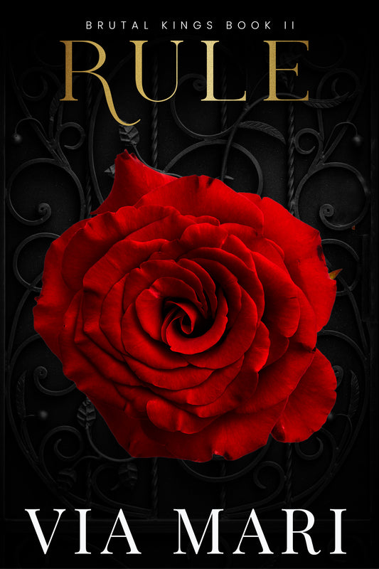 Rule: Dark Mafia Romance (Brutal Kings Book 1 - Print)