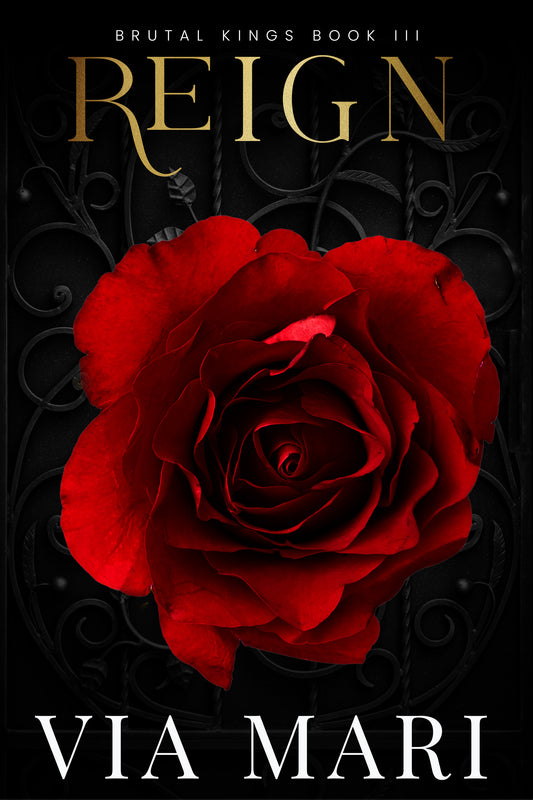 Reign: Dark Mafia Romance (Brutal Kings Book 3 - Print)