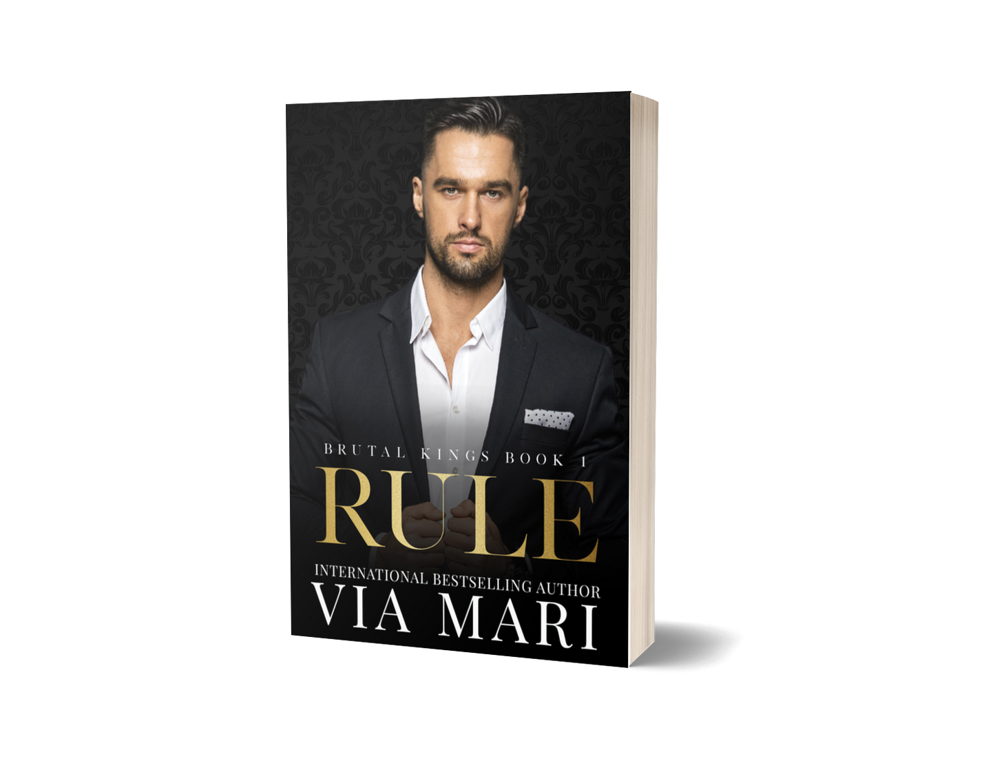 Rule: Dark Mafia Romance (Brutal Kings Book 1 - Print)